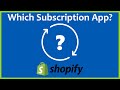 Best Shopify Subscription App for Lean Startups? - Seal Subscriptions Shopify App Review