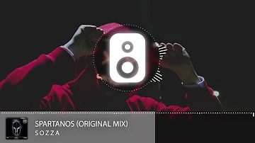 SOZZA - Spartanos (Original Mix)