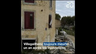 Inondations dans l'Aude: Villegailhenc toujours meurtri, un an après