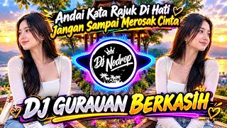 Download Lagu DJ GURAUAN BERKASIH – ANDAI KATA RAJUK DI HATI 💔 DJ REMIX TERBARU 2026 Download Lagu DJ GURAUAN BERKASIH – ANDAI KATA RAJUK DI HATI 💔 DJ REMIX TERBARU 2026