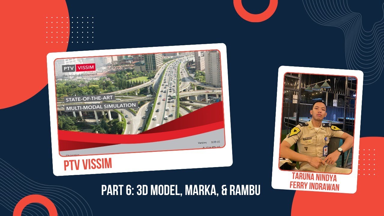PART 6 VISSIM II 3D MODEL, MARKA, DAN RAMBU - YouTube