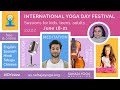 Promo Video - International Yoga Day Festival 2022 | Kids, teens, adults, meditation at workplace