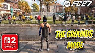 FC 27 The Grounds Mode is INSANE! 🔥 Nintendo Switch 2 Gameplay