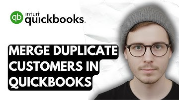 How To Merge Duplicate Customers In QuickBooks Online [2025 Guide]