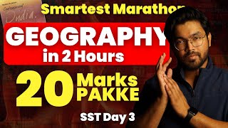 CLASS 10 Geography - SECURE 20 MARKS Sure Shot: SST | Smartest Marathon