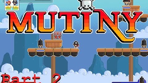 Mutiny | Part 2 | Level 4 | Gameplay | Retro Flash Games