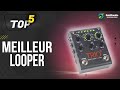  meilleur looper 2022  comparatif  guide dachat