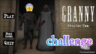 GRANNY chapter 2!!!!!!! practice escape. ‍️