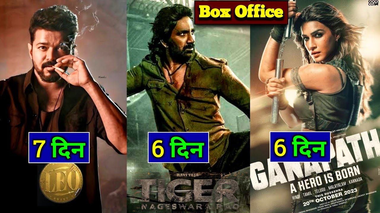 LEO Box Office Collection Day 7, Tiger Nageswara Rao, Ganapath Day 6 Box Office Collection