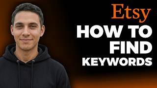 How to Find Keywords on Etsy (2026 Method)