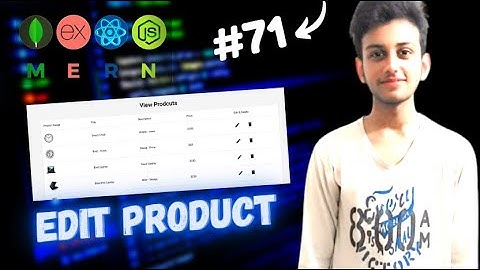 MERN STACK E-Commerce Website Tutorial #71 🔥 Edit Product
