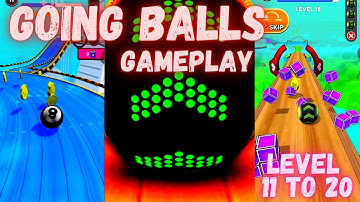 Going Balls - Gameplay Level 11 To 20 | going balls - level 11 to 20 gameplay