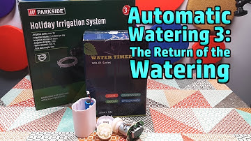 Automatic Greenhouse Watering Part 3 - Let