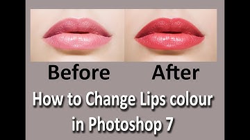 How To Change Lips Colour In Photoshop 7 I Best Photo Editing Tutorial