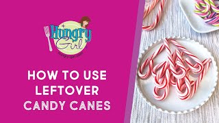 How to Use Leftover Candy Canes (Speedy Recipe Hack) Information