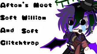 Afton's Meet Soft William Afton And Soft Glitchtrap screenshot 1