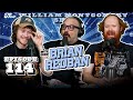 Brian redban  the william montgomery show 114