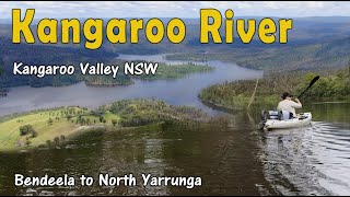 Kangaroo River Part 2 - Bendeela To Nth Yarrunga