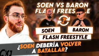 ¿SOEN DEBERÍA VOLVER A BATALLAR? | SOEN VS BARÓN FLASH FREESTYLE VALENCIA