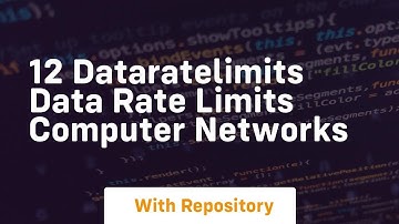 12 dataratelimits data rate limits computer networks