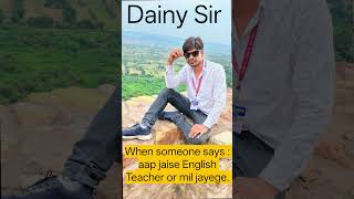 English Teacher #englishteacher #teacher #trendingshorts #education #shorts #comedy