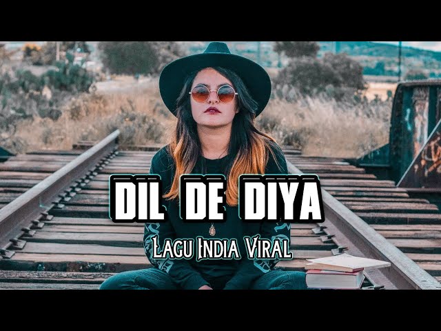 DIL DE DIYA || Lagu Acara Viral India Joget Remix ( Arjhun Kantiper ) class=