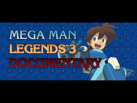 Mega Man Legends 3 Documentary by Get Me Off The Moon