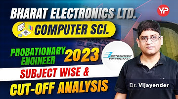 BEL CSE PE 2023 Cut off & Previous Paper Analysis along with important topics