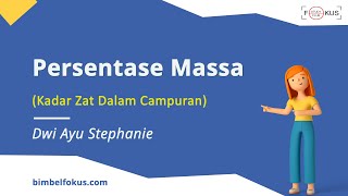 ⚗️ Persentase Massa: Cara Hitung Kadar Zat dalam Campuran! | Kimia Kelas 10 🔥
