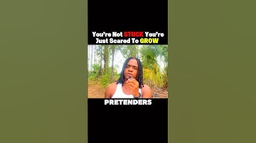 You’re Not Stuck You Just Fear Change