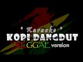 KOPI DANGDUT REGGAE VERSION - Fahmi Shahab | Karaoke