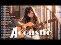Best acoustic songs collection  the best acoustic cover love songs 2024 acoustic songs 2024