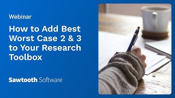 How to Add Best Worst Case 2 & 3 to Your Research Toolbox