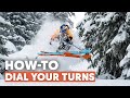 Perfecting Your Turn | How-To Dial Your Ski Skills w/ Paddy Graham