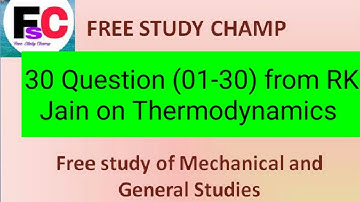 Lecture 1 || 30 Questions of Thermodynamics from RK Jain
