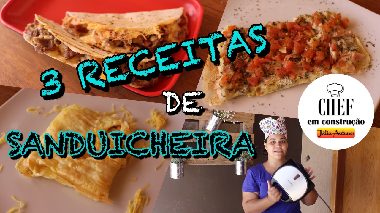 3 RECEITAS DE SANDUICHEIRA - CREPIOCA, PÃO DE QUEIJO E QUESADILLA - CHEF EM CONSTRUÇÃO 43