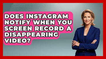 Does Instagram Notify When You Screen Record A Disappearing Video? - Everyday-Networking