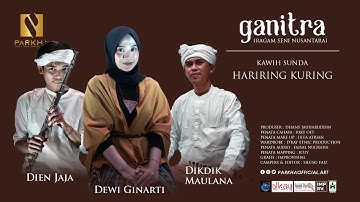 GANITRA : HARIRING KURING - KAWIH POP SUNDA KACAPI FLUTE (Cover by Dewi Ginarti) #Vol.5