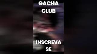 MINI FILME GACHA LIFE CLUB TIK TOK