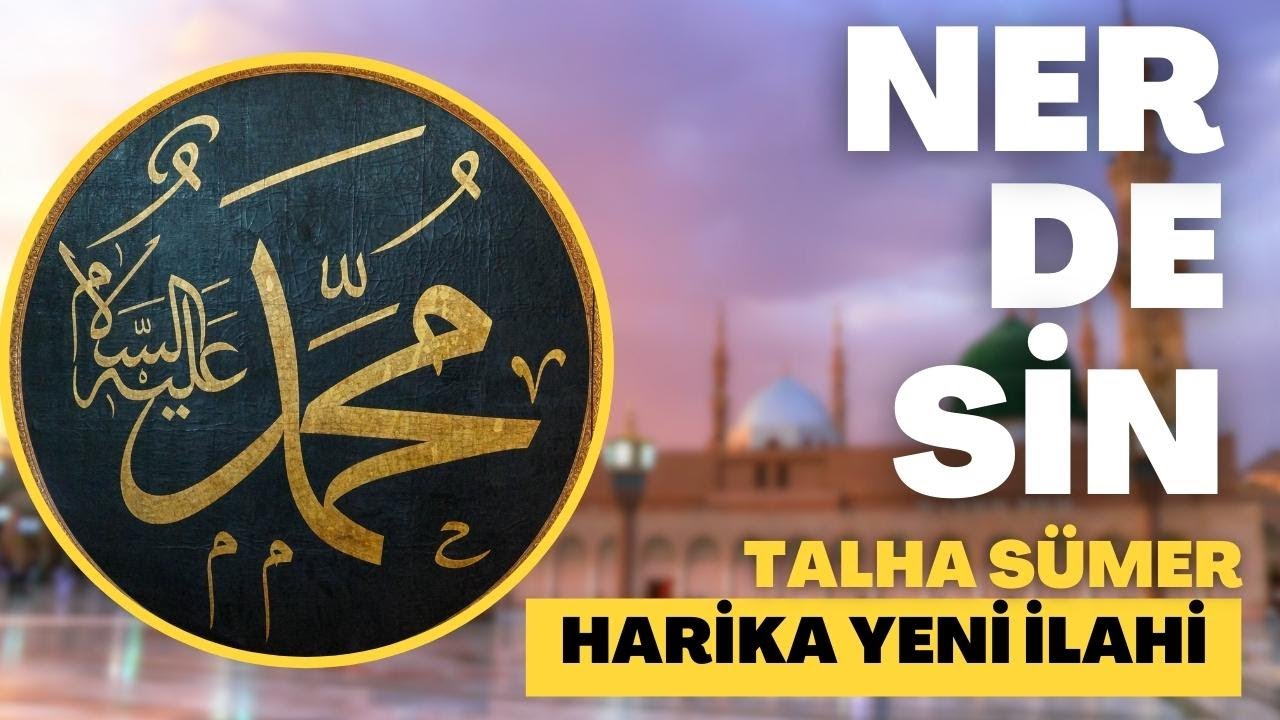 Hasretinden Döndük Sararmış Güle NERDESİN  Ya Resulallah (s.a.v) | Yeni İlahi | Talha Sümer