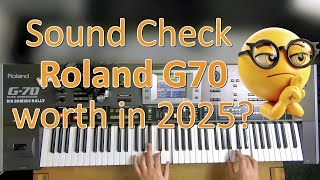 👉 Roland G70 / 2025 Sound Review (Pt.1) -  Still a powerhouse worth owning – or a dusty relic?