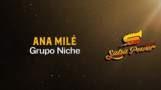 Ana Milé, Grupo Niche, Video Letra - Salsa Power