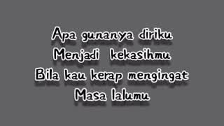 Hargai aku jaga perasaanku aku bukan dia, dia bukan diriku | Aku bukan dia - Asbak band (lirik lagu)