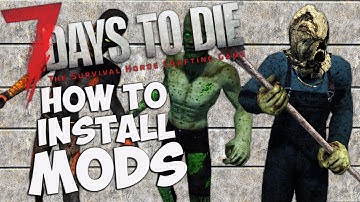 7 Days to Die Modding Guide | How to install mods | How to install Valmod pack | 7DtD Tutorial