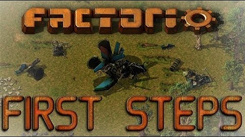 Factorio -  First Steps -  Level 1
