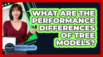What Are the Performance Differences of Tree Models?