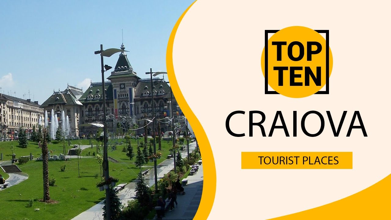 Craiova-Top 15 Atractii Turistice