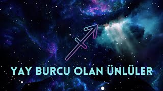 Yay Burcu Olan Ünlüler