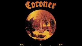 Coroner -  R.I.P.  (Full Album)