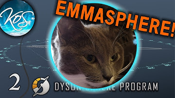 LAUNCHING THE EMMASPHERE - Dyson Sphere Program Megabase Ep 2: Let